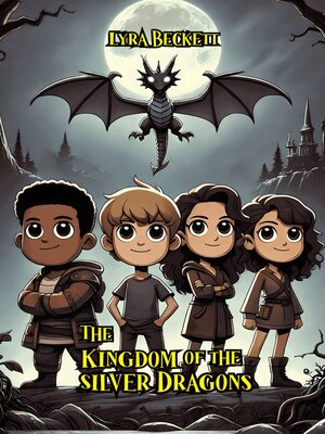 cover image of The Kingdom of the Silver Dragons